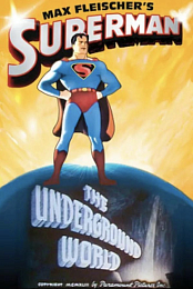 Superman: The Underground World