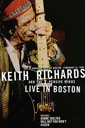 Keith Richards and the X-Pensive Winos: Live in Boston
