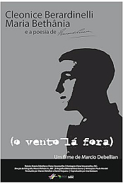 (o vento la fora)