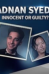 Adnan Syed: Innocent or Guilty?