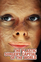 Plastic Surgery Capital of the World
