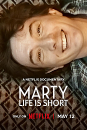 Marty, Life Is Short