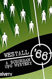 Westall '66: A Suburban UFO Mystery