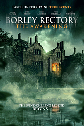 Borley Rectory: The Awakening