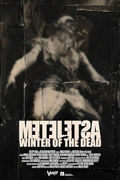Metelesa: The Winter of the Dead