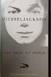 Michael Jackson: You Rock My World