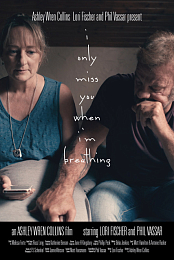 I Only Miss You When I'm Breathing