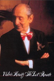 Vladimir Horowitz: The Last Romantic