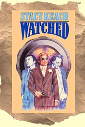 Watched!