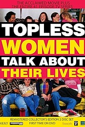 Topless Women Talk About Their Lives
