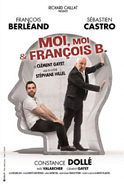 Moi, moi et Francois B.