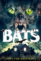 Bats: The Awakening