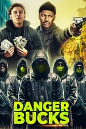 Danger Bucks