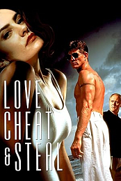 Love, Cheat & Steal