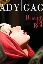 Lady Gaga: Beautiful, Dirty, Rich