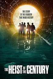 El Robo Del Siglo (2020) 1080p Latino