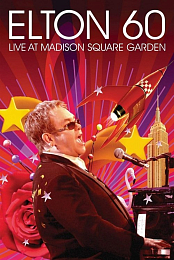 Elton 60 - Live at Madison Square Garden