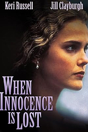 When Innocence is Lost