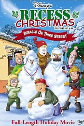 Recess Christmas: Miracle on Third Street