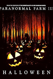 Paranormal Farm 3 Halloween