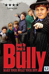 How to Beat a Bully