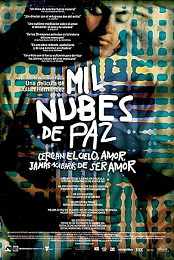 Mil nubes de paz cercan el cielo, amor, jamas acabaras de ser amor