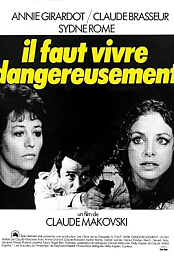 Il faut vivre dangereusement
