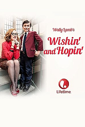 Wishing and Hopin'