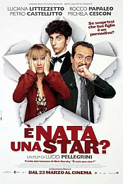 E nata una star?