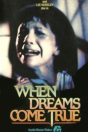 When Dreams Come True