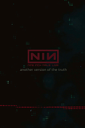 Nine Inch Nails: Another Version of the Truth