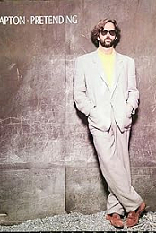 Eric Clapton: Pretending