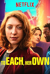 To Each Her Own