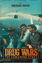 Drug Wars: The Camarena Story