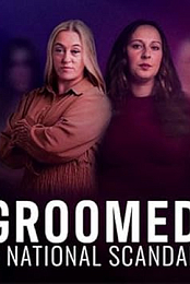 Groomed: A National Scandal