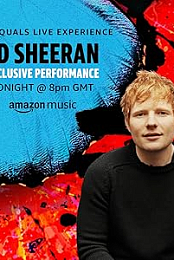 Ed Sheeran the Equals Live Experience