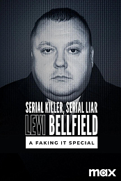 Serial Killer Serial Liar Levi Bellfield: A Faking It Special