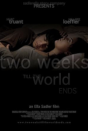 Two Weeks Till the World Ends