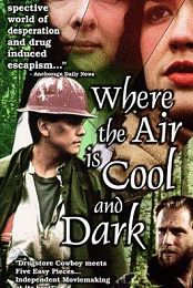 Where the Air Is Cool and Dark