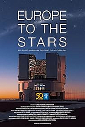 Europe to the Stars: ESO's First 50 Years of Exploring the Southern Sky