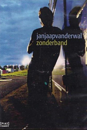 Jan Jaap van der Wal: Zonder band