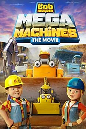 Bob The Builder: Mega Machines