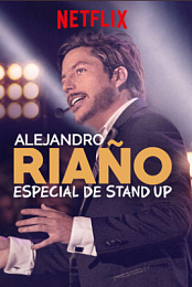 Alejandro Riano: Especial de stand-up