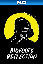 Bigfoot's Reflection (2007) 720p WEBRip YTS YIFY