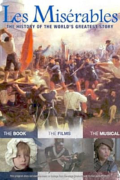 Les Miserables: The History of the World's Greatest Story