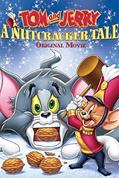 Tom and Jerry: A Nutcracker Tale
