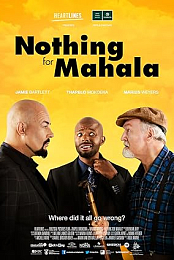 Nothing for Mahala