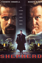 Shepherd [1999, Canada, sci-fi, action, post-apocalypse, DVD5 (Custom)] AVO (Serbin) + Original Eng