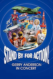 Stand by for Action! Gerry Anderson in Concert