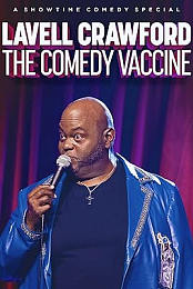 Lavell Crawford: The Comedy Vaccine